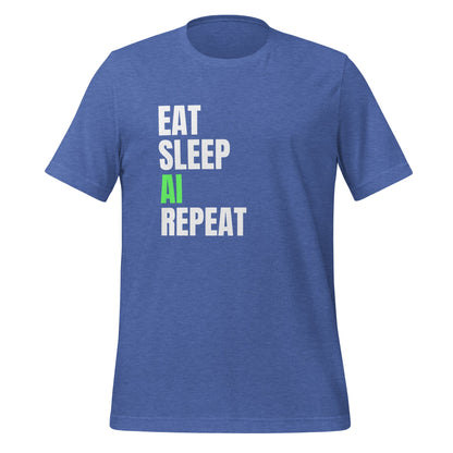 Product mockup photo of the EAT SLEEP AI REPEAT T Shirt 4 (unisex) Heather True Royal / M.