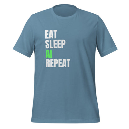 Product mockup photo of the EAT SLEEP AI REPEAT T Shirt 4 (unisex) Steel Blue / M.