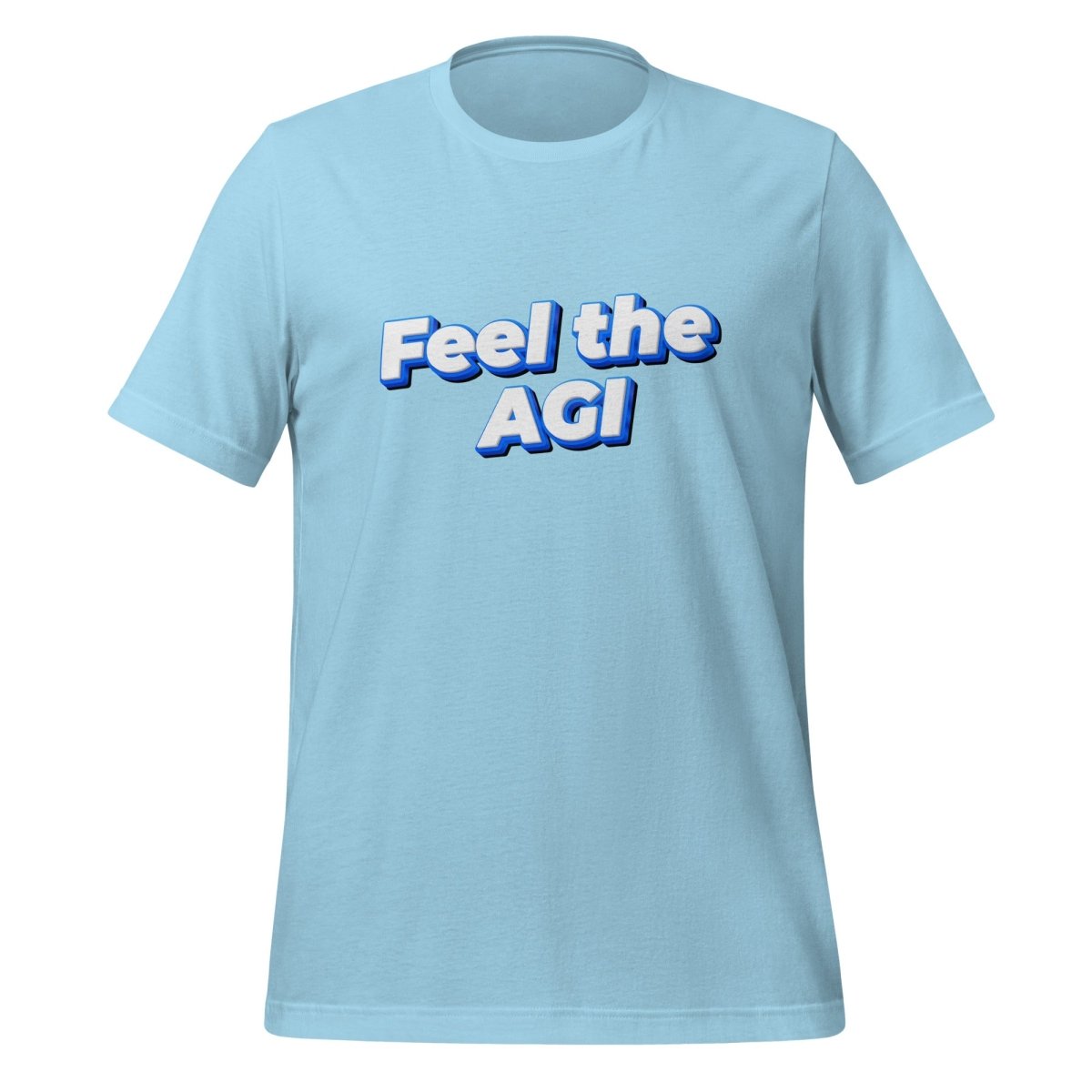 Product mockup photo of the Feel the AGI T Shirt 2 (unisex) Ocean Blue / M.
