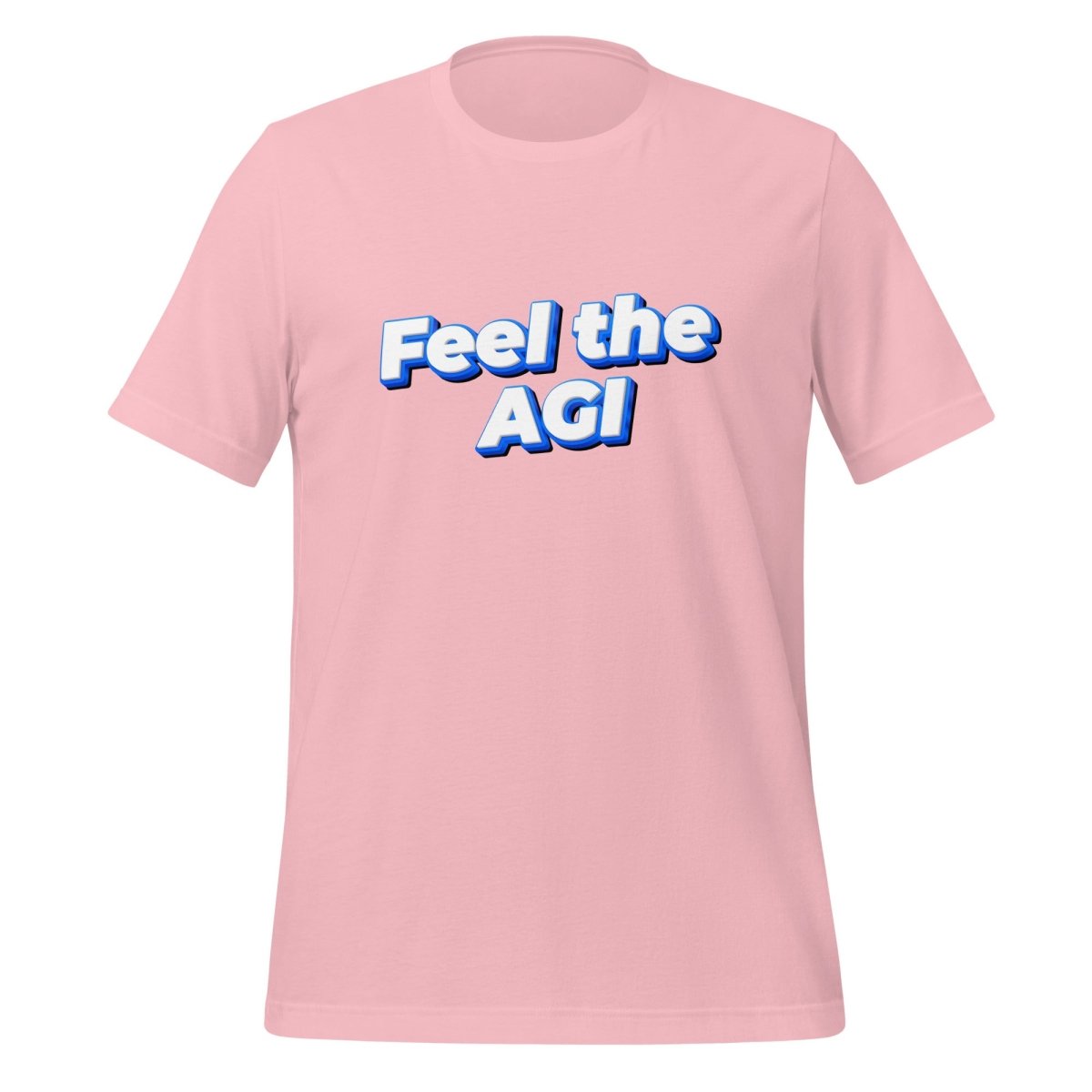 Product mockup photo of the Feel the AGI T Shirt 2 (unisex) Pink / M.