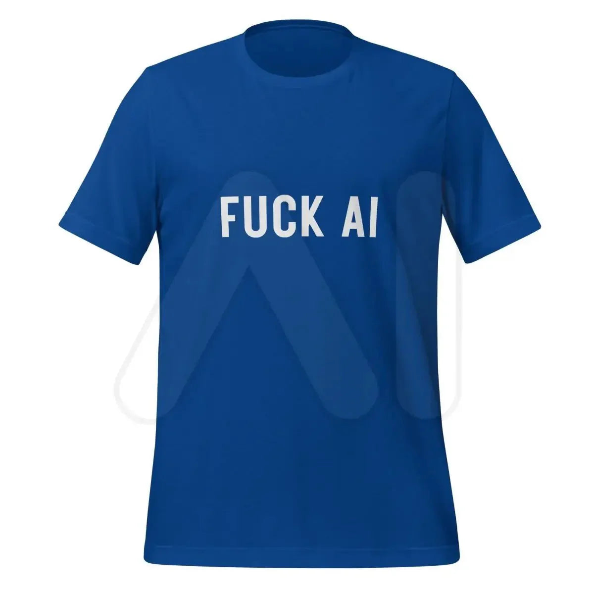 Product mockup photo of the Fuck AI T Shirt 2 (unisex) True Royal / M.