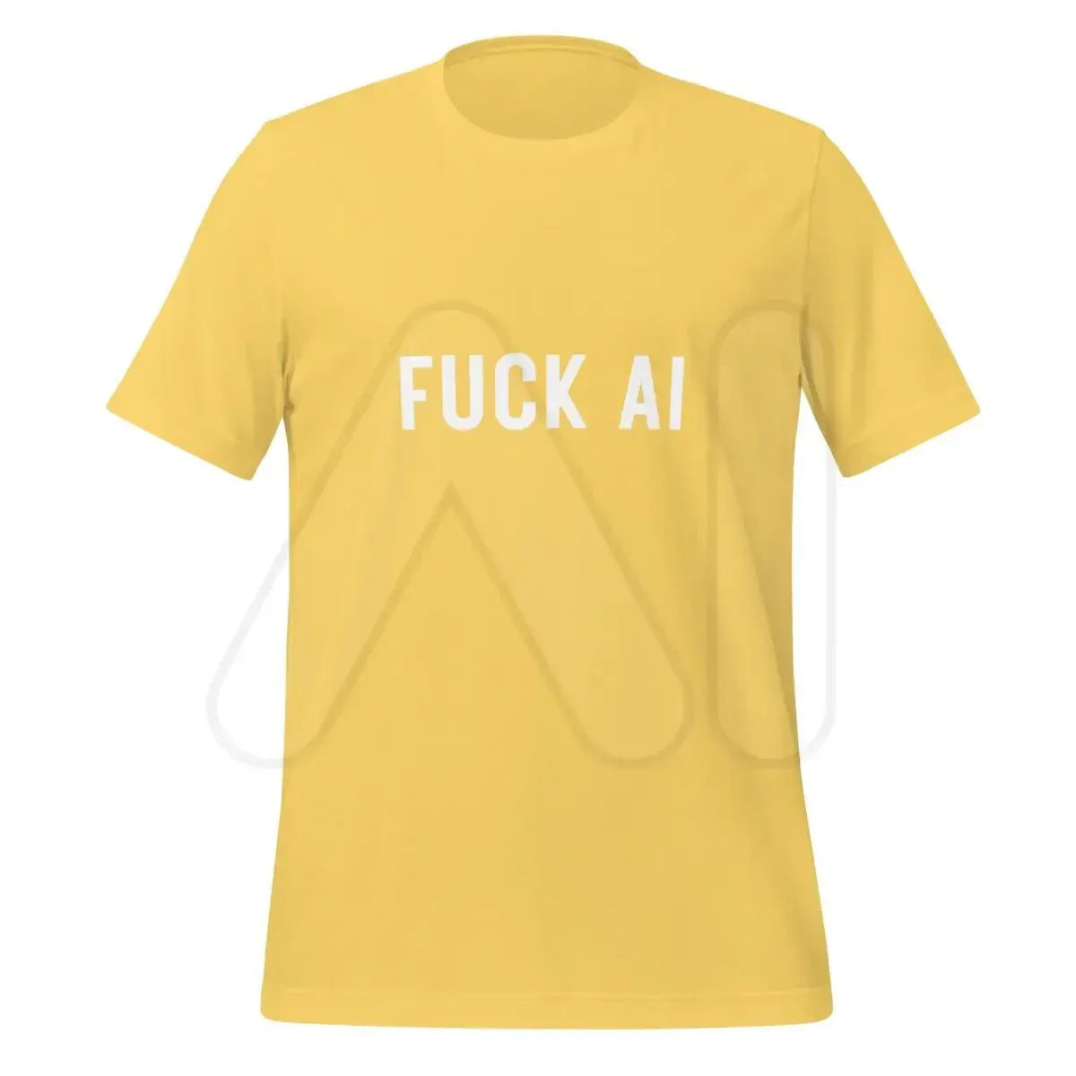 Product mockup photo of the Fuck AI T Shirt 2 (unisex) Yellow / M.