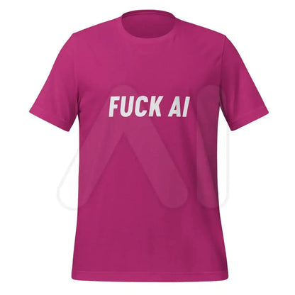 Product mockup photo of the Fuck AI T-Shirt 4 (unisex) Berry / M.