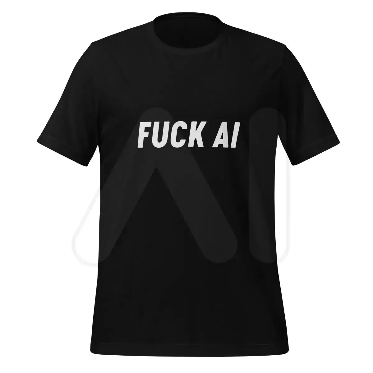 Product mockup photo of the Fuck AI T-Shirt 4 (unisex) Black / M.