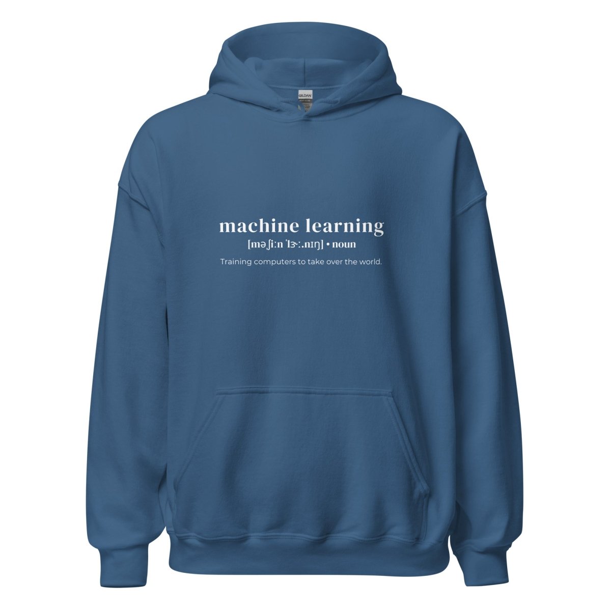 Image of the Funny Definition of Machine Learning Hoodie (unisex) Indigo Blue / M.
