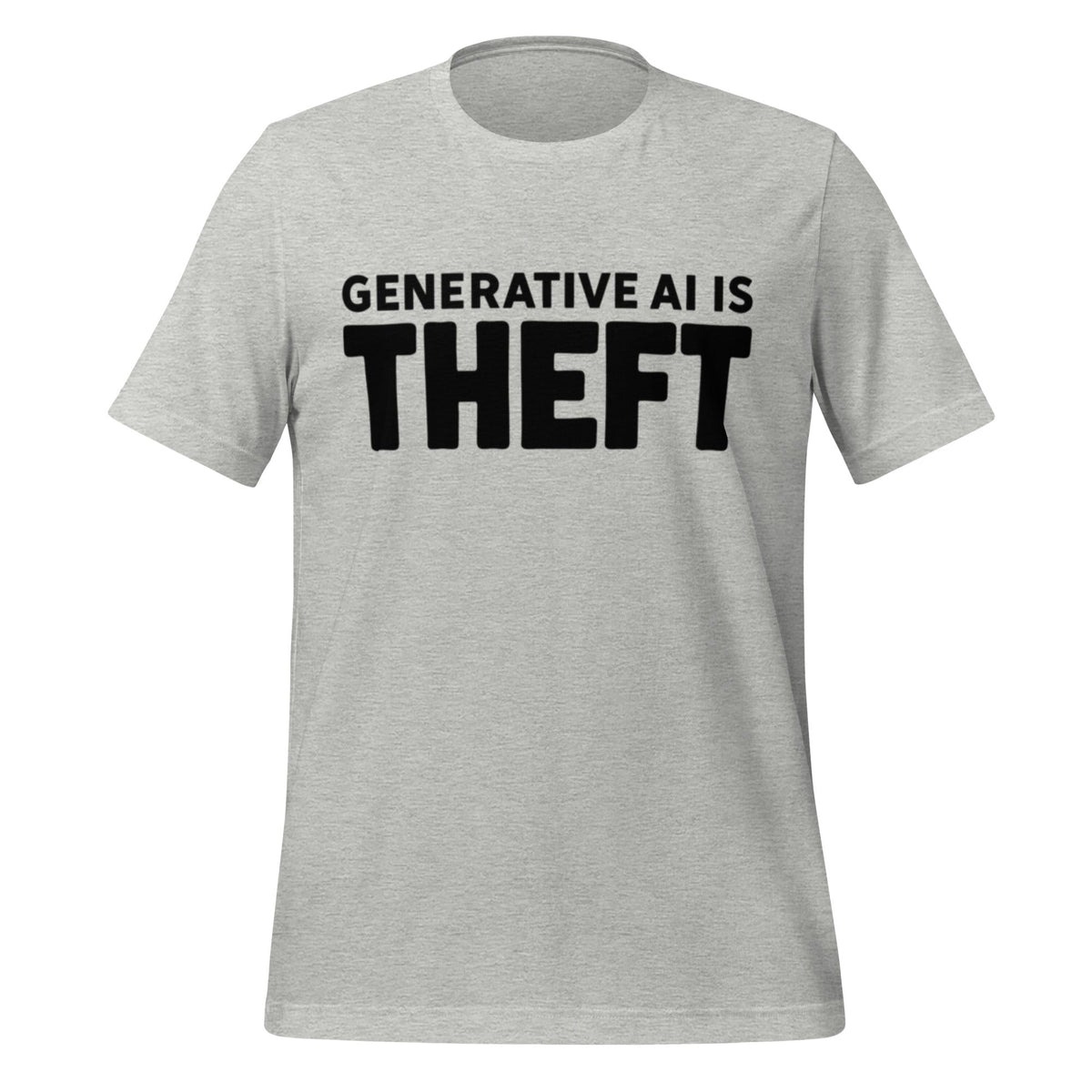 Image of the Generative AI is Theft T-Shirt (unisex) Athletic Heather / M.