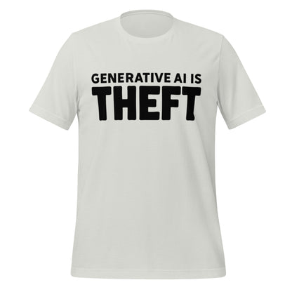 Image of the Generative AI is Theft T-Shirt (unisex) Silver / M.