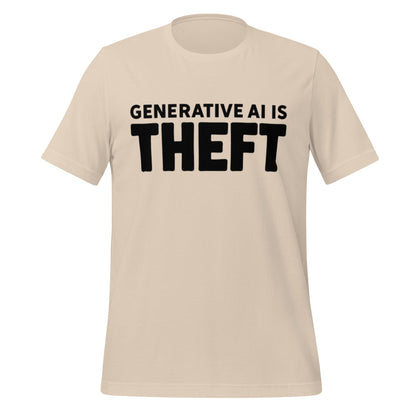 Image of the Generative AI is Theft T-Shirt (unisex) Soft Cream / M.