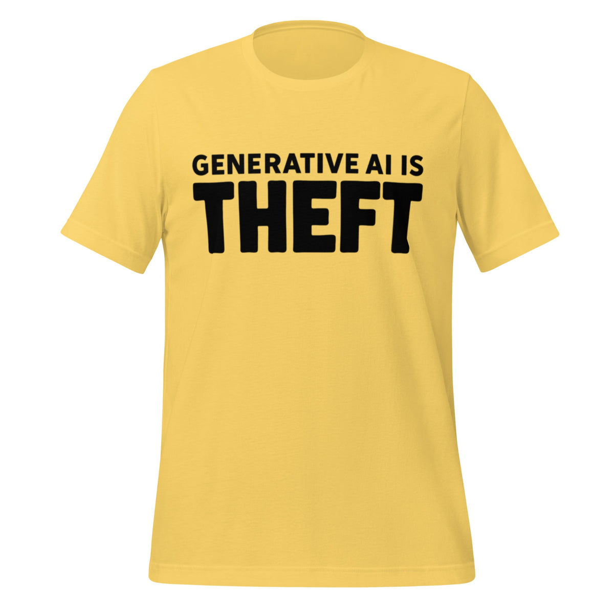 Image of the Generative AI is Theft T-Shirt (unisex) Yellow / M.