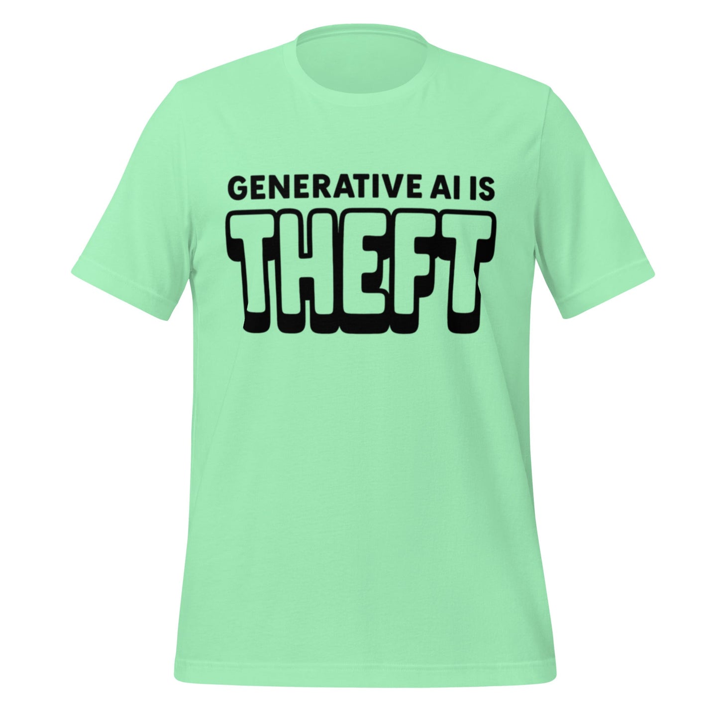 Product mockup photo of the Generative AI is Theft T Shirt (unisex) Mint / M.