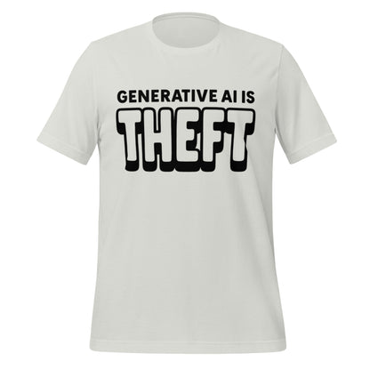Product mockup photo of the Generative AI is Theft T Shirt (unisex) Silver / M.