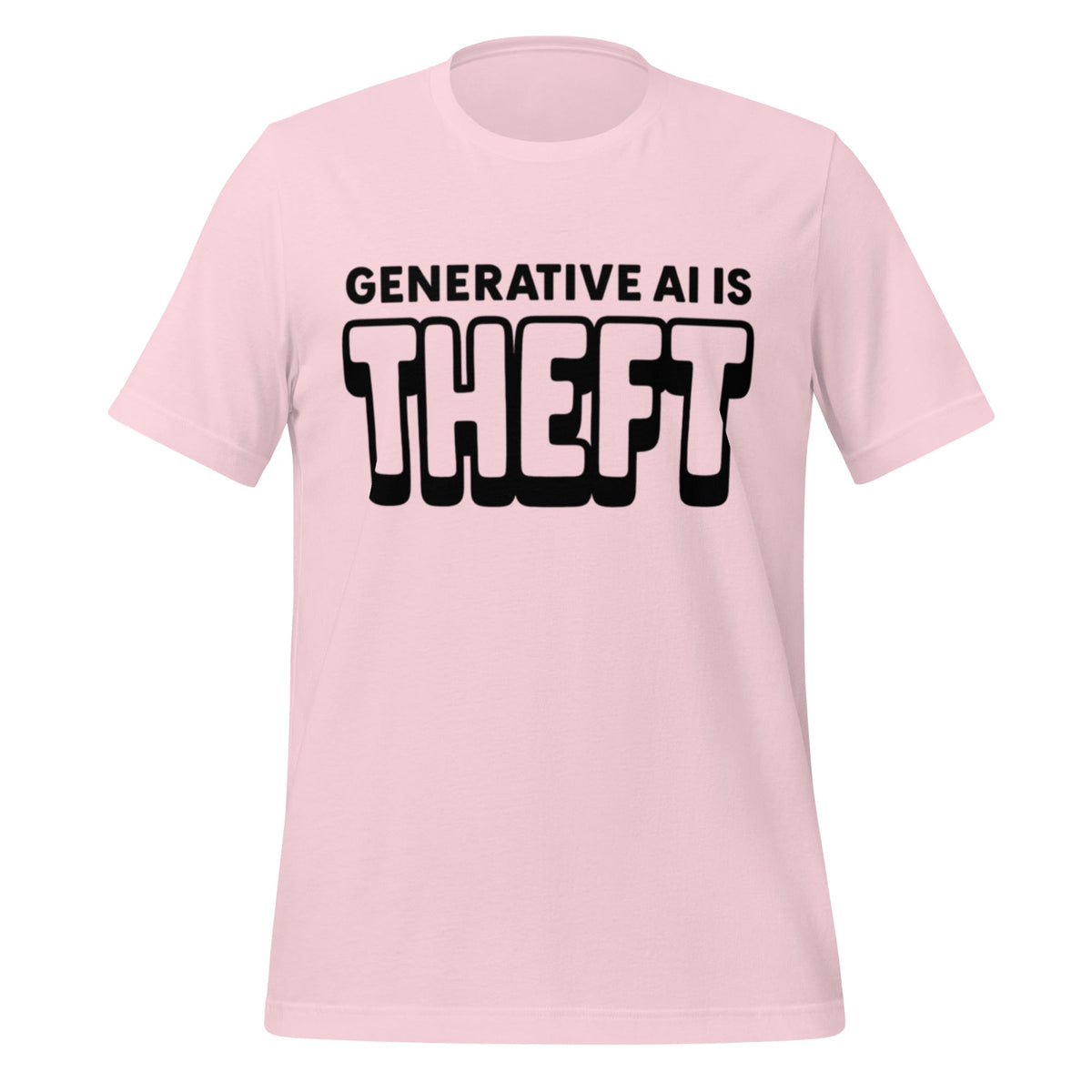 Product mockup photo of the Generative AI is Theft T Shirt (unisex) Soft Pink / M.