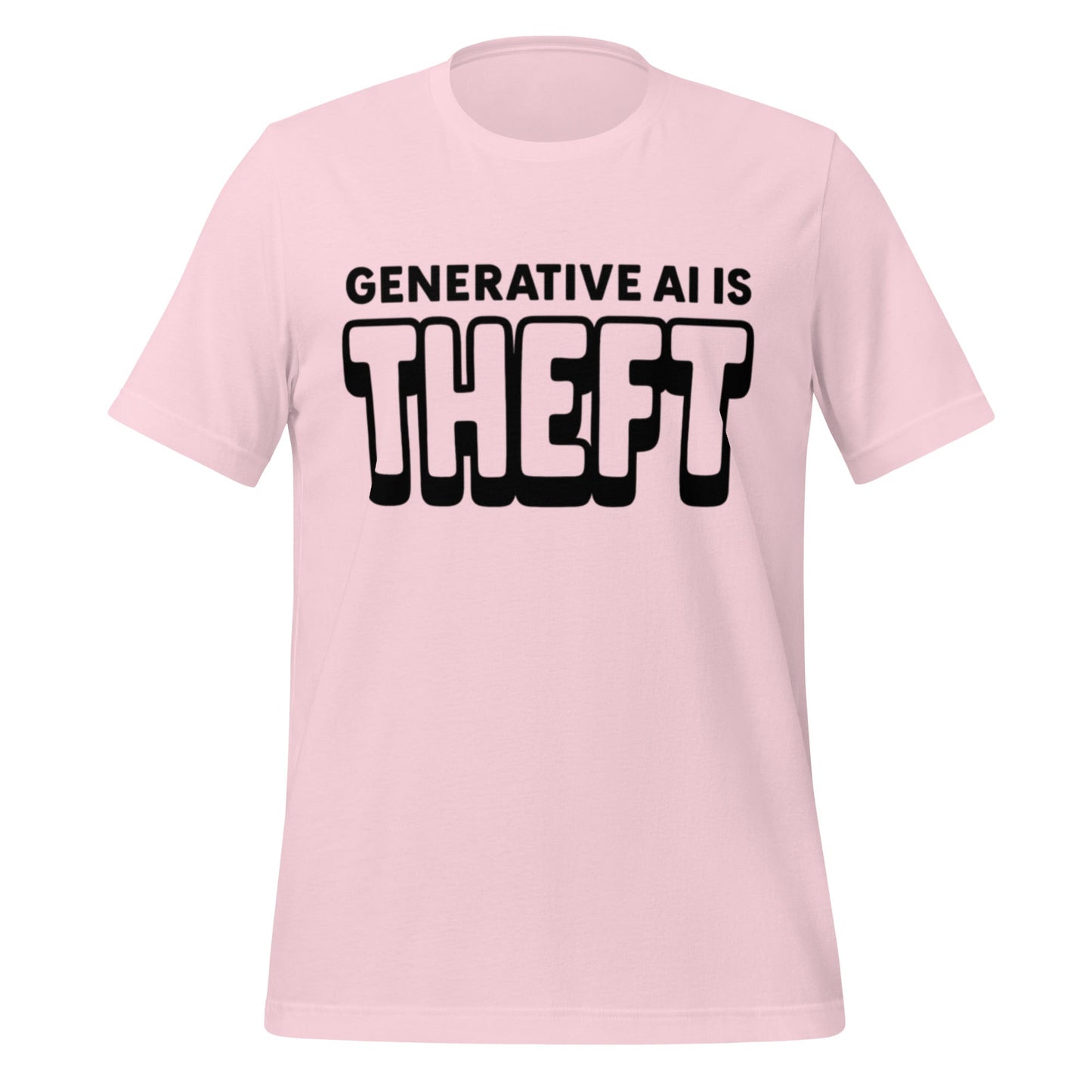 Product mockup photo of the Generative AI is Theft T Shirt (unisex) Soft Pink / M.