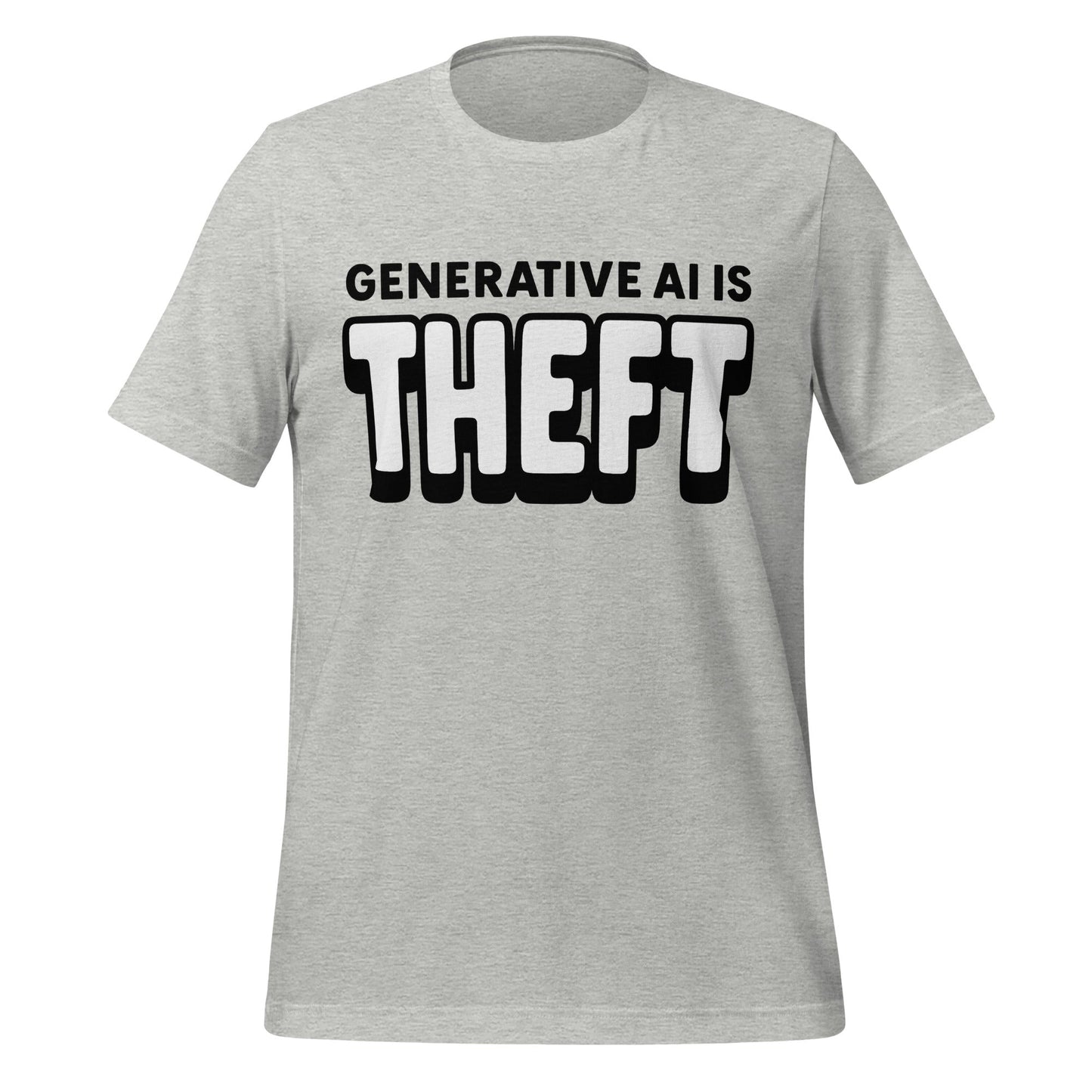 Product mockup photo of the Generative AI is Theft T Shirt (unisex) Athletic Heather / M.