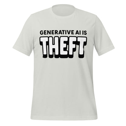 Product mockup photo of the Generative AI is Theft T Shirt (unisex) Silver / M.