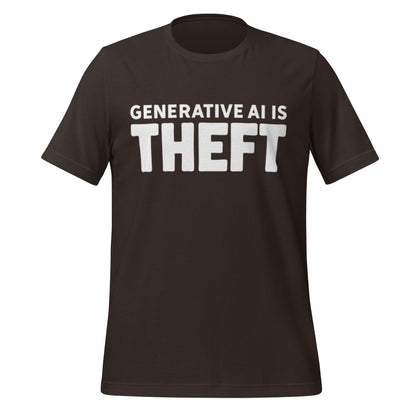 Product mockup photo of the Generative AI is Theft T Shirt (unisex) Brown / M.