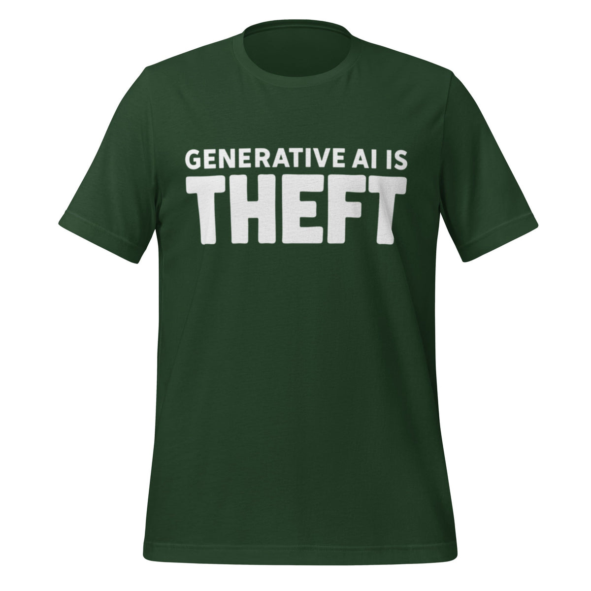 Product mockup photo of the Generative AI is Theft T Shirt (unisex) Forest / M.