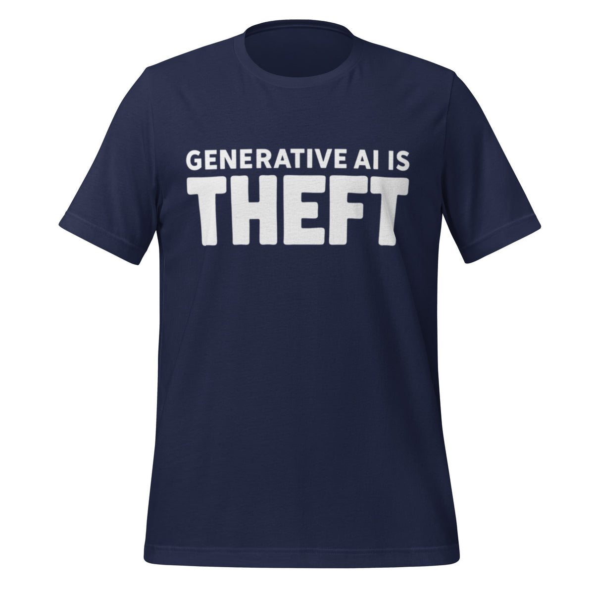 Product mockup photo of the Generative AI is Theft T Shirt (unisex) Navy / M.