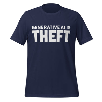 Product mockup photo of the Generative AI is Theft T Shirt (unisex) Navy / M.