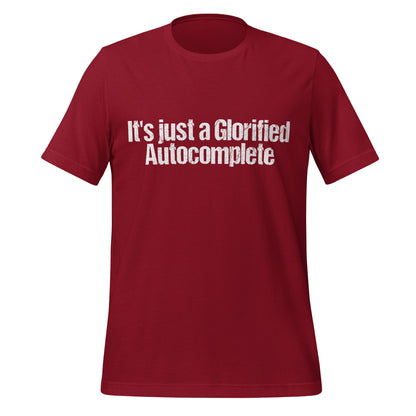Mockup image of the Glorified Autocomplete T-Shirt (unisex) Cardinal / M.