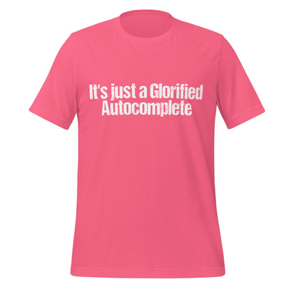Mockup image of the Glorified Autocomplete T-Shirt (unisex) Charity Pink / M.