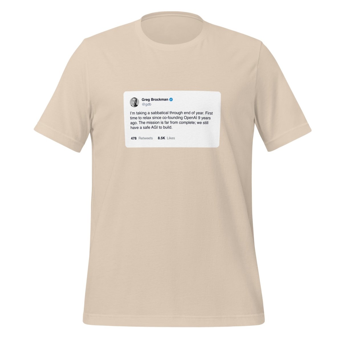 Product mockup photo of the Greg Brockman 2024 Sabbatical X Post T Shirt (unisex) Soft Cream / M.