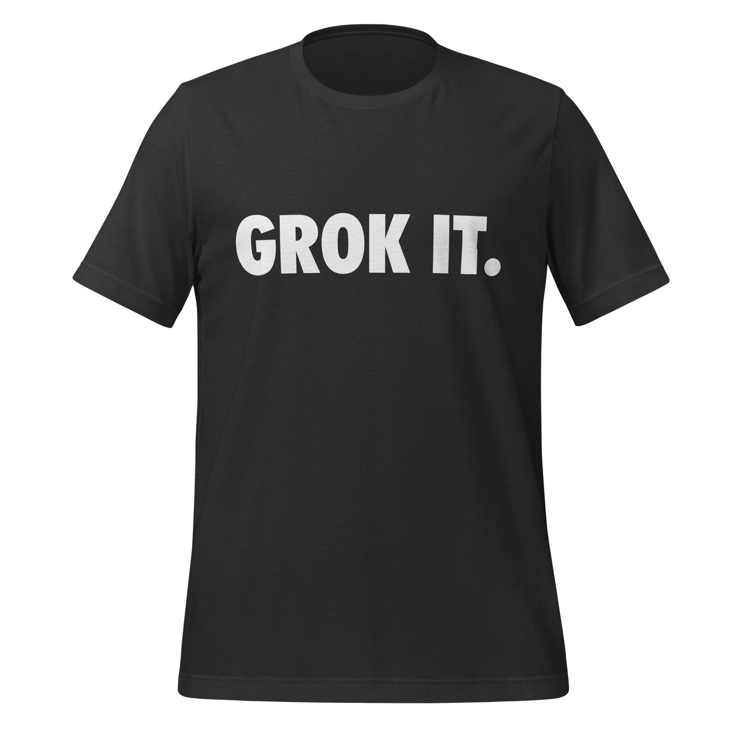 Product mockup photo of the GROK IT. T Shirt (unisex) Dark Grey / M.