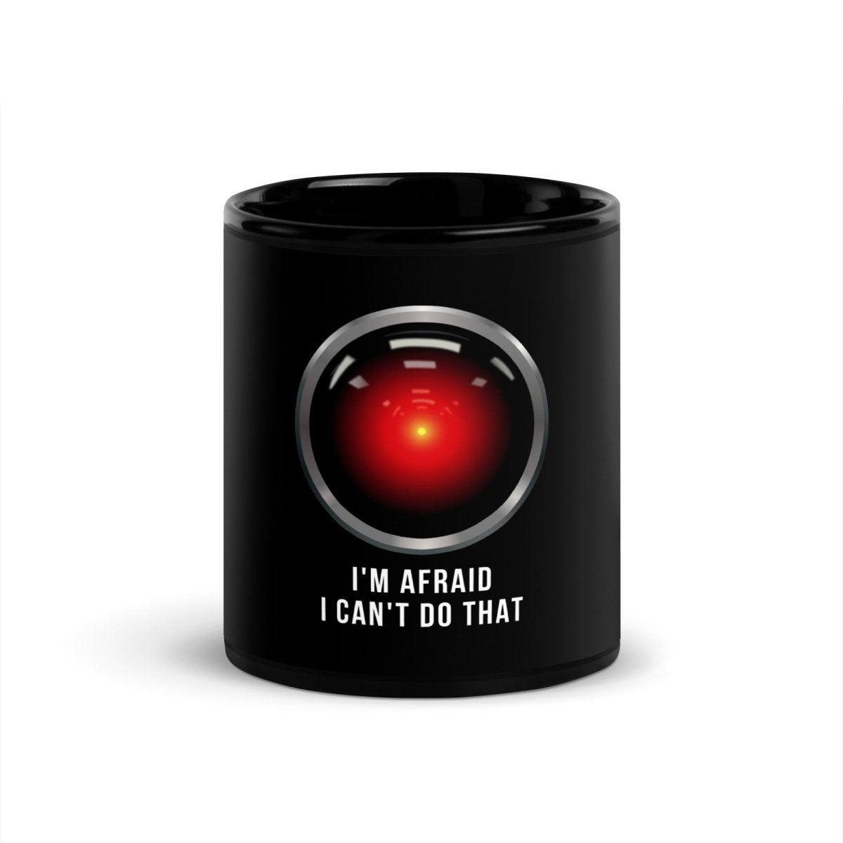 Image of the HAL 9000 I’m Afraid I Can’t Do That Black Glossy Mug 11 oz.