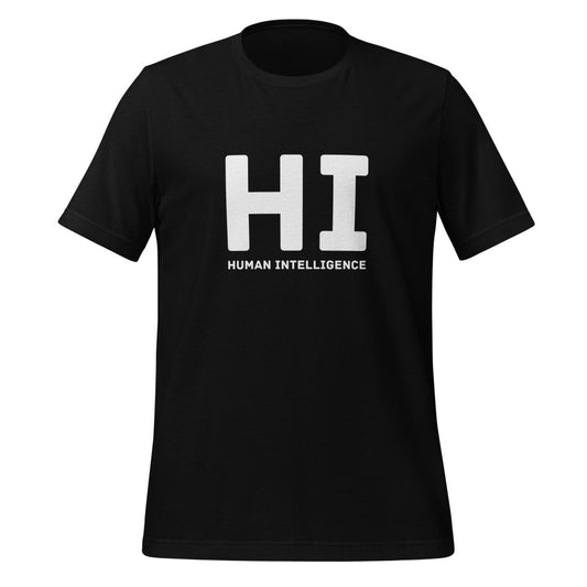HI Human Intelligence T-Shirt (unisex) - AI Store