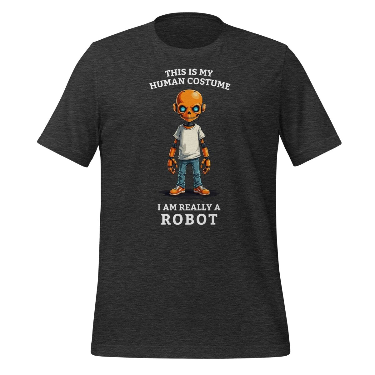Image of the Human Costume Robot T-Shirt (unisex) Dark Grey Heather / M.