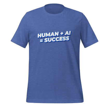 Product mockup photo of the Human Plus AI Equals Success T Shirt (unisex) Heather True Royal / M.