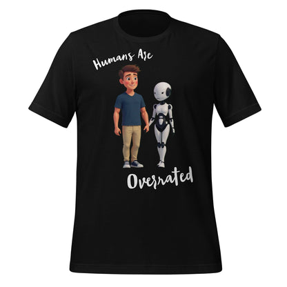 Image of the Humans are Overrated T-Shirt (unisex) Black / M.