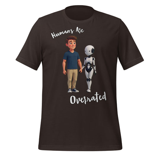 Image of the Humans are Overrated T-Shirt (unisex) Brown / M.