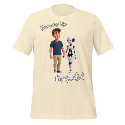Image of the Humans are Overrated T-Shirt (unisex) Natural / M.