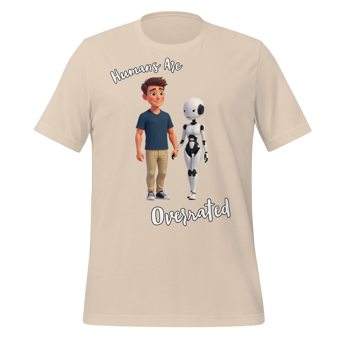 Image of the Humans are Overrated T-Shirt (unisex) Soft Cream / M.
