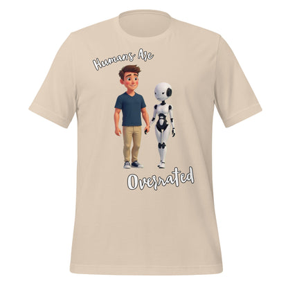 Image of the Humans are Overrated T-Shirt (unisex) Soft Cream / M.
