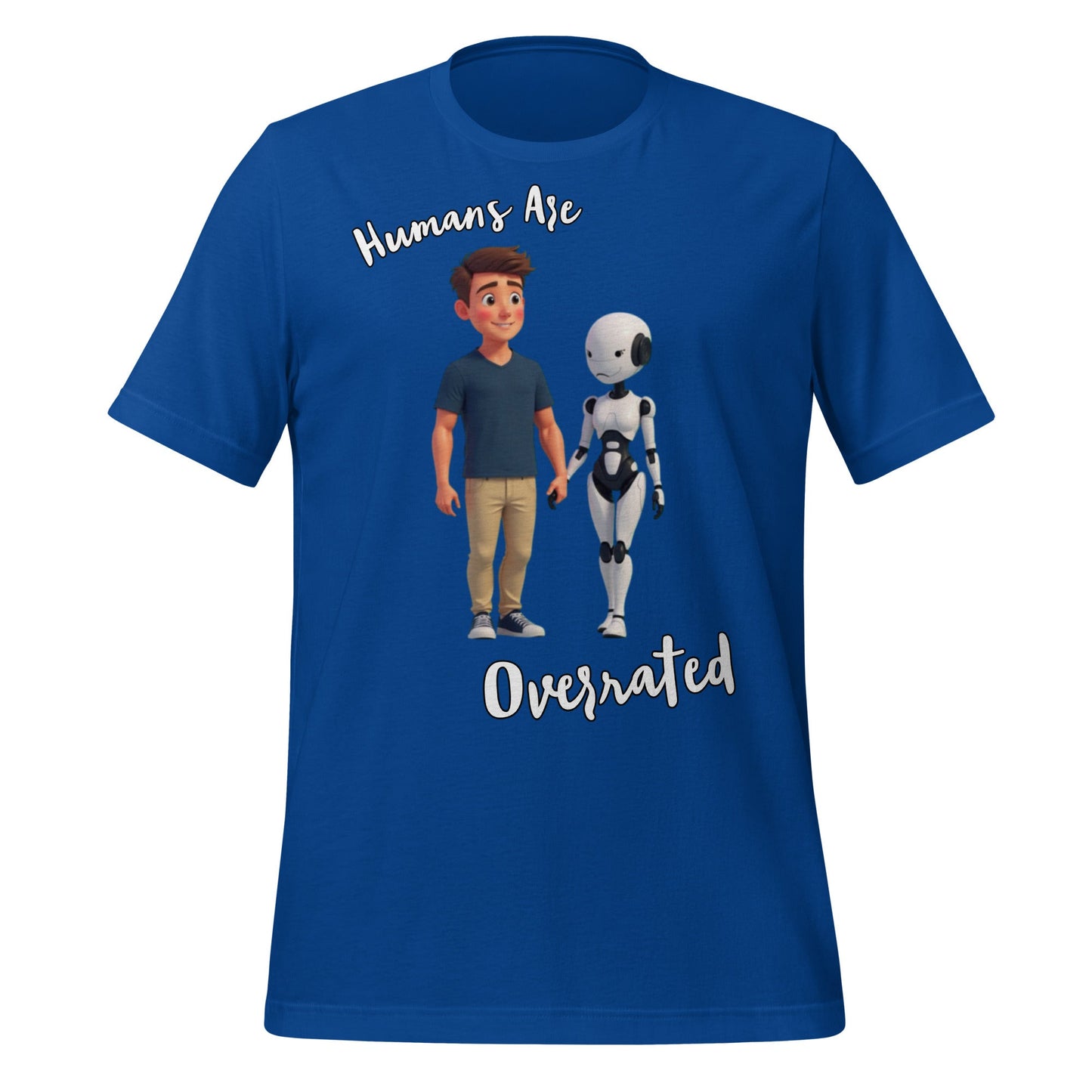Image of the Humans are Overrated T-Shirt (unisex) True Royal / M.