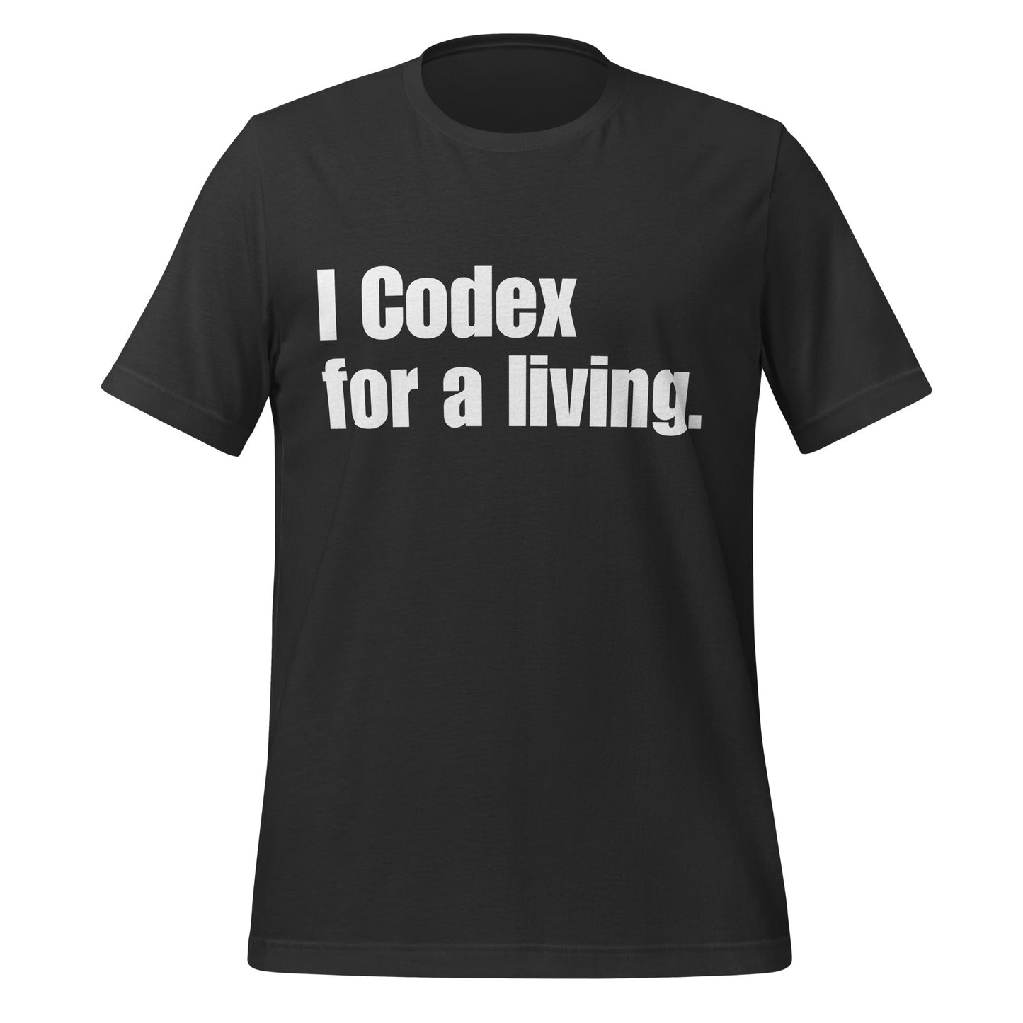 Image of the I Codex for a living. T-Shirt (unisex) Dark Grey / XS.