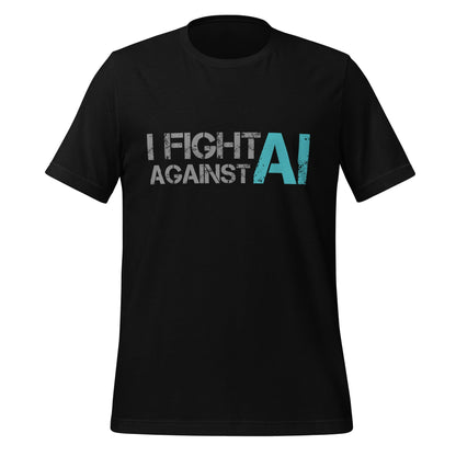 Image of the I Fight Against AI T-Shirt (unisex) Black / M.
