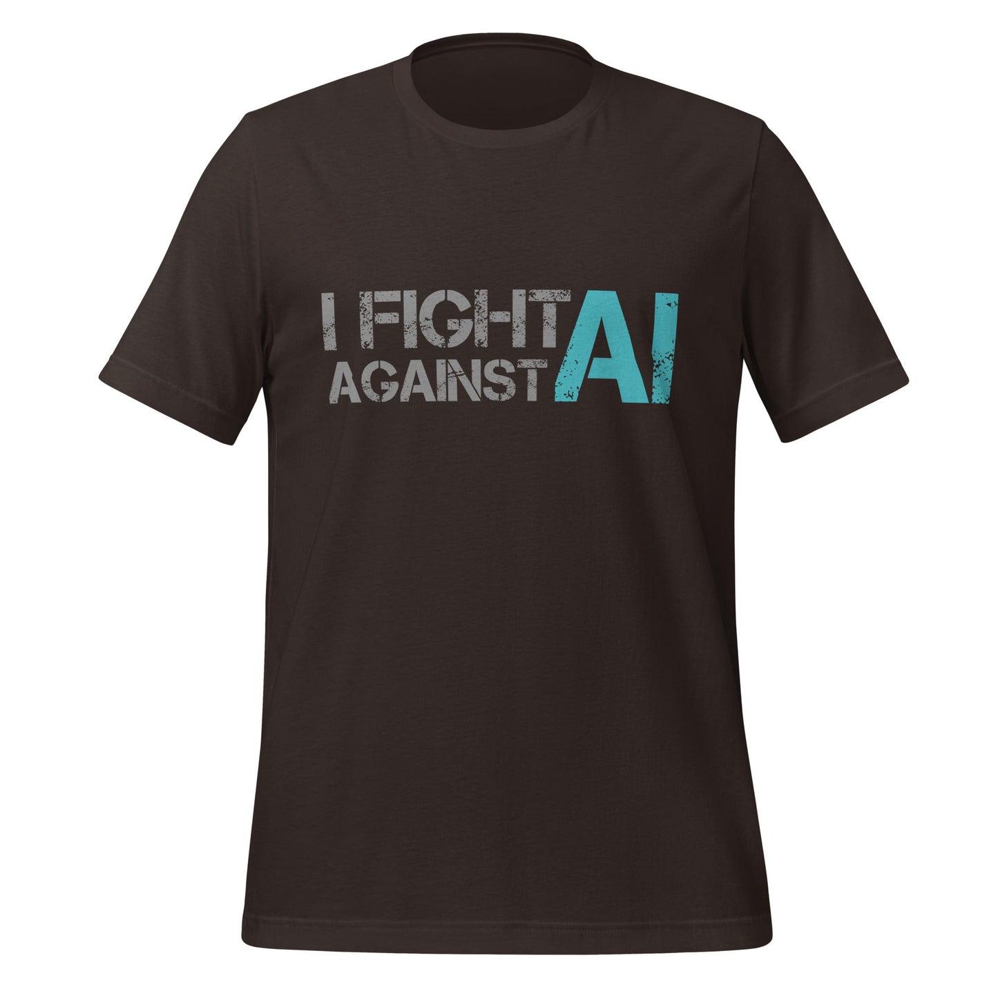 Image of the I Fight Against AI T-Shirt (unisex) Brown / M.