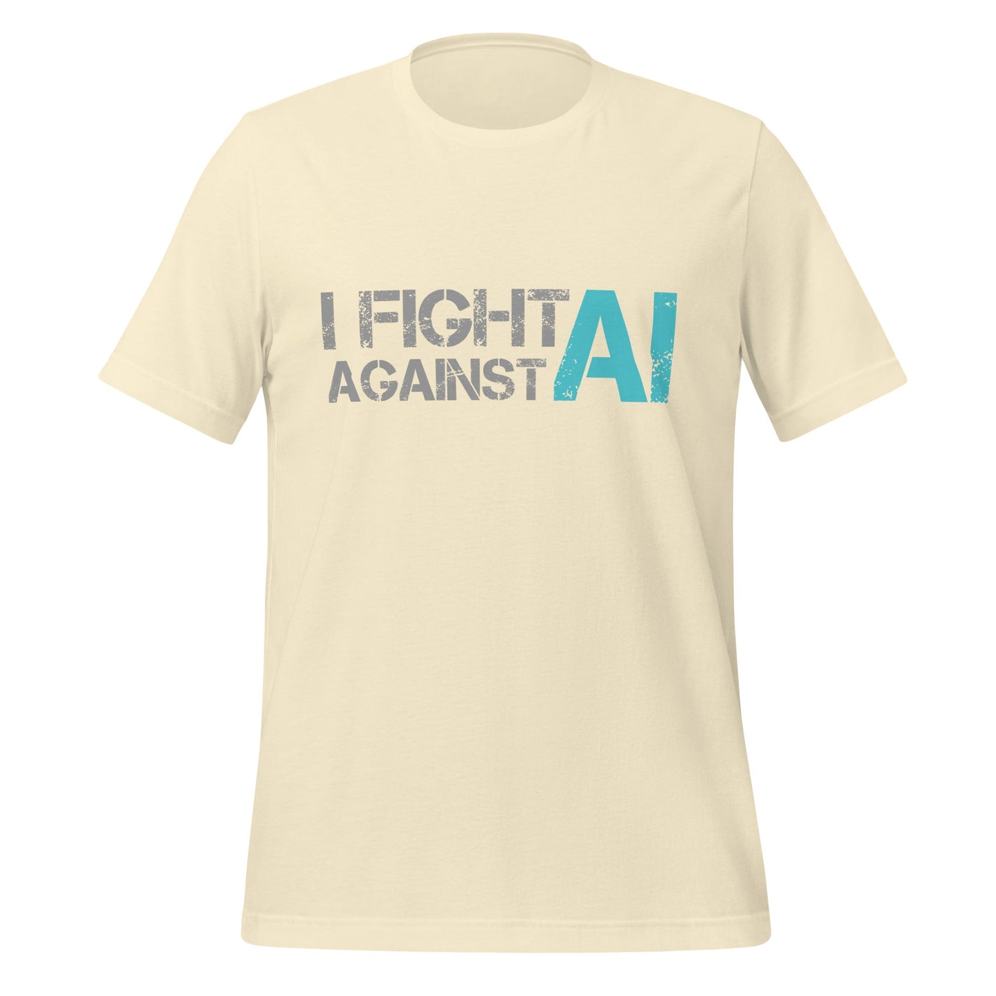Image of the I Fight Against AI T-Shirt (unisex) Natural / M.