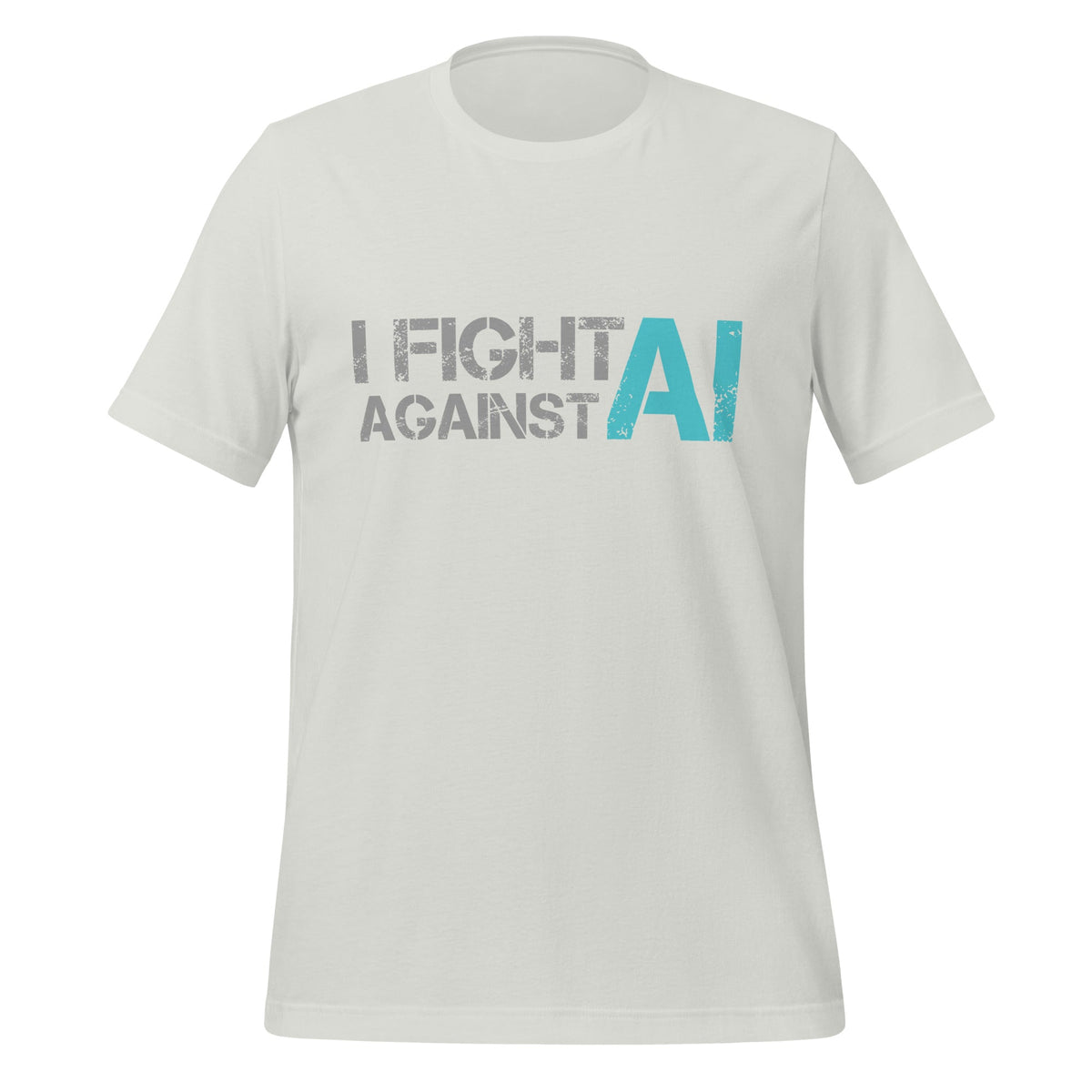 Image of the I Fight Against AI T-Shirt (unisex) Silver / M.