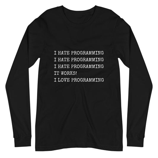 I Hate Programming Long Sleeve T-Shirt (unisex) - AI Store