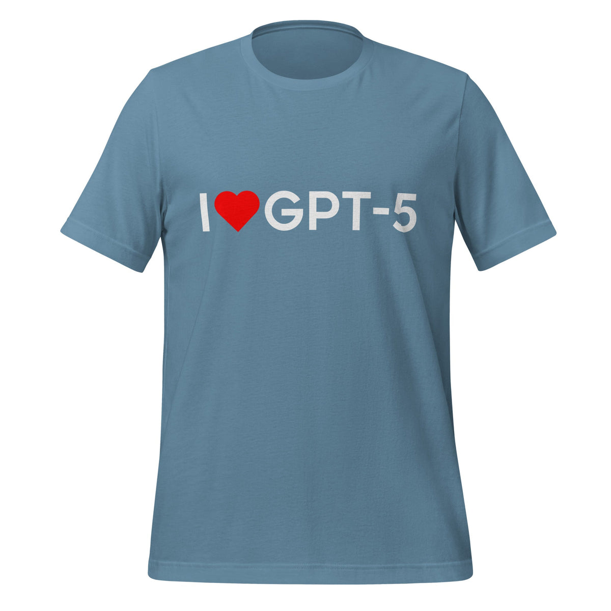 Product mockup photo of the I Heart GPT 5 T Shirt (unisex) Steel Blue / M.