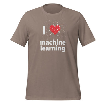 Product mockup photo of the I Heart Machine Learning T Shirt 2 (unisex) Pebble / M.