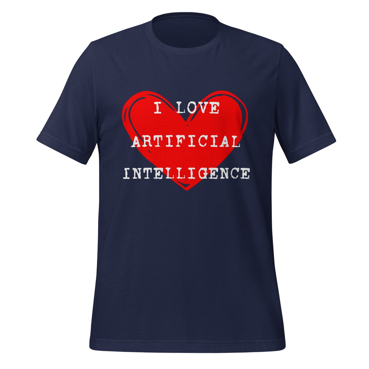 Product mockup photo of the I LOVE ARTIFICIAL INTELLIGENCE T Shirt (unisex) Navy / M.