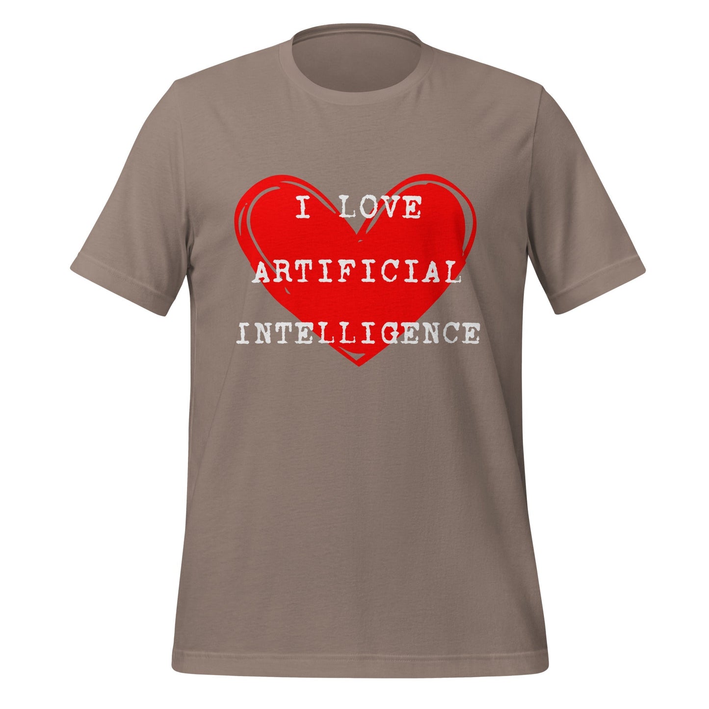Product mockup photo of the I LOVE ARTIFICIAL INTELLIGENCE T Shirt (unisex) Pebble / M.