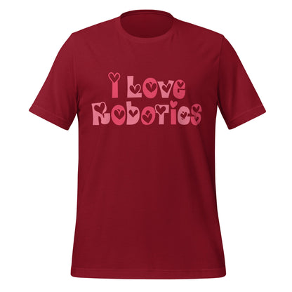 Product mockup photo of the I Love Robotics T Shirt (unisex) Cardinal / M.