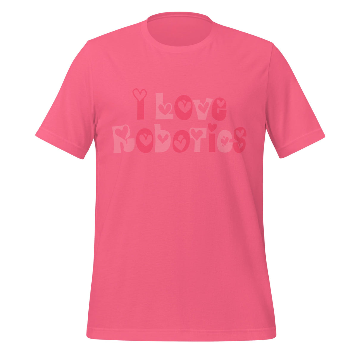 Product mockup photo of the I Love Robotics T Shirt (unisex) Charity Pink / M.