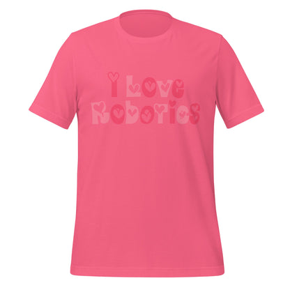 Product mockup photo of the I Love Robotics T Shirt (unisex) Charity Pink / M.